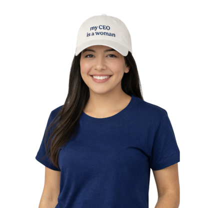 my CEO is a woman - limited drop embroidered cap